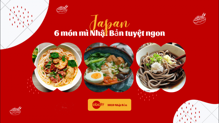 Điểm danh 6 món mì Nhật Bản tuyệt ngon đánh gục tín đồ ẩm thực Nhật