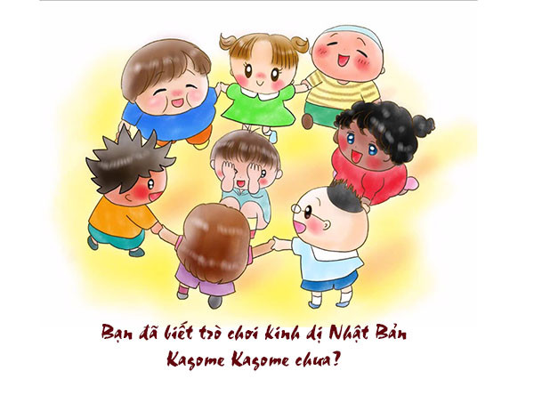 Bạn đã biết trò chơi kinh dị Nhật Bản Kagome Kagome chưa?
