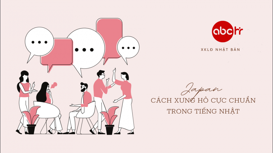 Cách xưng hô trong tiếng Nhật CỰC CHUẨN - Bạn biết chưa?