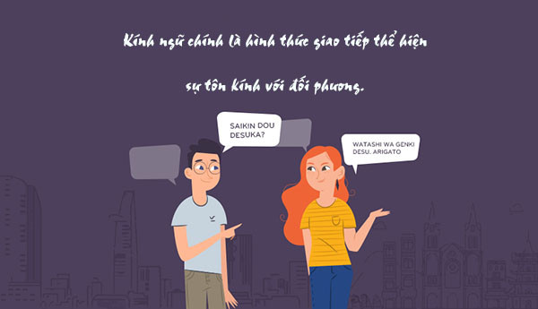 Cách sử dụng kính ngữ trong tiếng Nhật chi tiết nhất